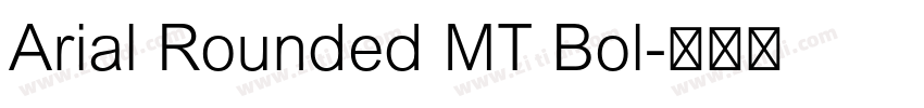Arial Rounded MT Bol字体转换
